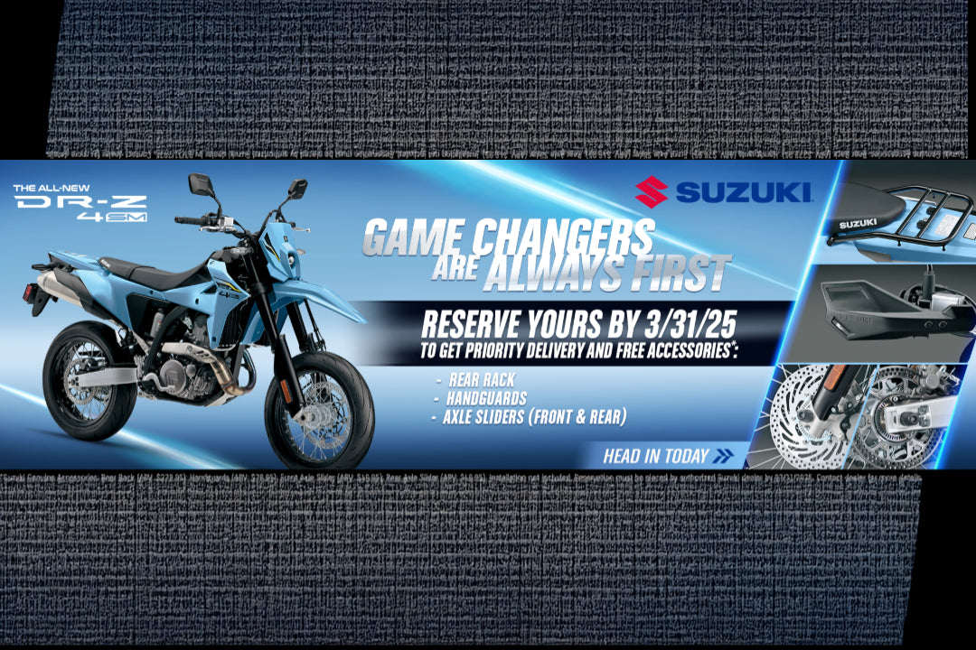 Suzuki DR-Z4S and DR-Z4SM Pre-Order Special