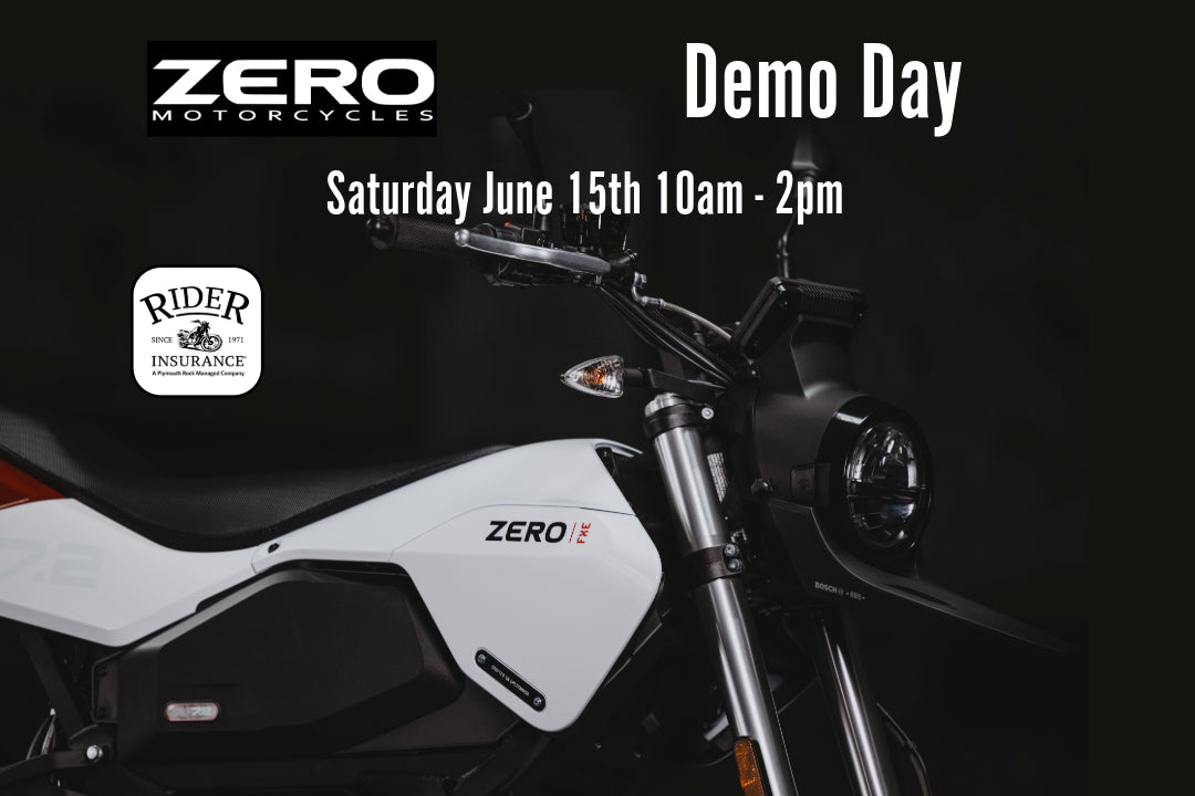 Zero Motorcycle Demo Day - Saturday June 15th