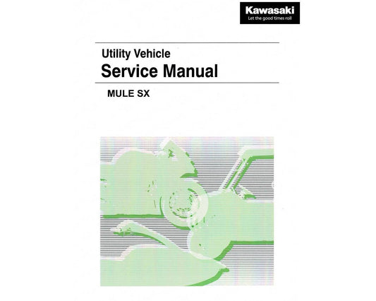 Kawasaki Factory OEM Service Manual KAF400 Mule SX XC 99924-1513-07